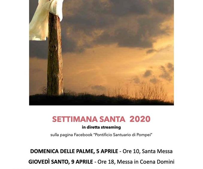Santuario di Pompei: in streaming i riti della Settimana Santa
