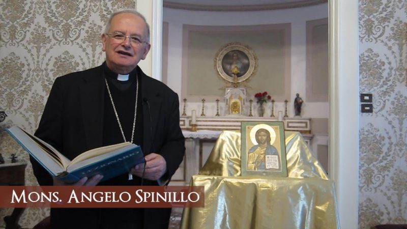 V Domenica di Pasqua: il commento di Mons. Spinillo
