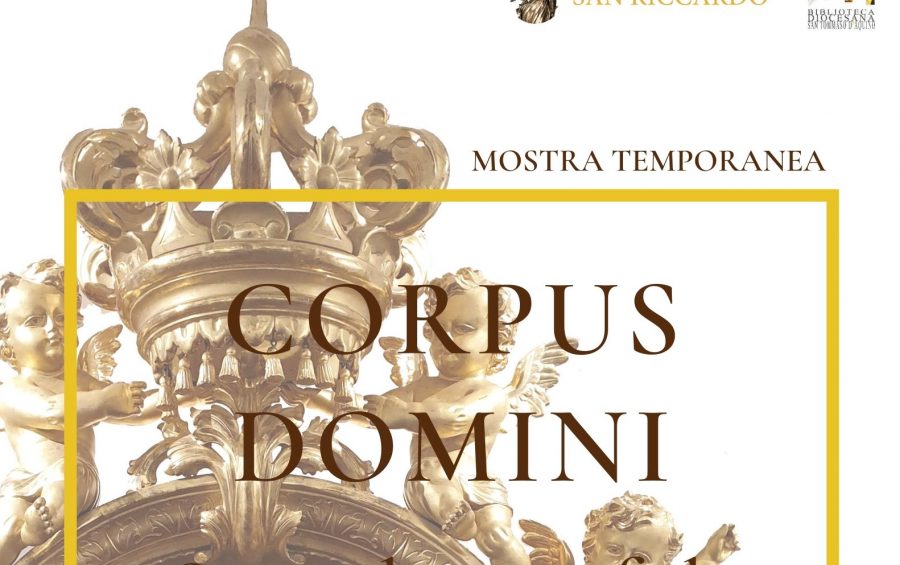 Il 15 giugno riapre il Museo Diocesano con una mostra su Corpus Domini
